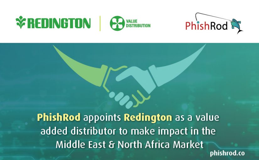 PhishRod has signed up with Redington Gulf to be its authorised distributor across Middle East and North Africa region.